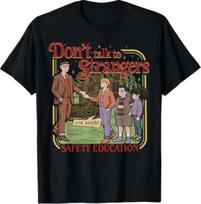Don't Talk to Strangers Funny Mr. Whatsit ? 100% Cotton T-shirt Mens Tees Top XL