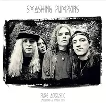 The Smashing Pumpkins - Pure Acoustic Unplugged & More 1993 (vinilinė plokštelė, LP)
