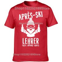 Funny Après Ski Teacher Skiing Graphic T-shirts Men Women's Fashion Casual Tshirt 100% Cotton Loose Oversized T Shirt S