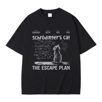 Schrodinger Cat The Escape Plan Funny Meme Print T-shirt Men Women Casual Cotton Vintage T Shirt Men's Oversized T-shirt S