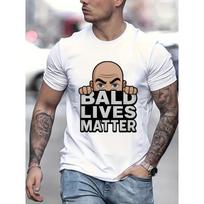 Men's Fun Baldness Quote T-Shirt -  BALD LIVES MATTER  White Text on Black Background, Daily Casual Top, Positive Energy Crew Neck Short Sleeve Shirt S balta