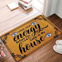 Check Your Energy Before You Come in My House Door Mat,Non-slip Floor Mat Carpet for Home Living Room Bedroom Kitchen 40x60CM