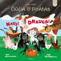 Čiūčia ir Piratas. Nauji draugai - Benas Bėrantas