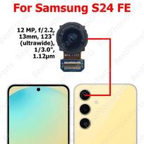 Rear Front Camera For Samsung S24 FE S721 Backside Facing Frontal Selfie Back Camera Module Mobile Phone Replacement Parts S24 FE Ultrawide