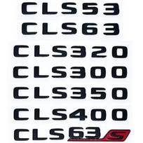 Car Trunk Letters Logo Emblem Badge Decals Sticker For  Benz CLS Class 53 63 CLS260 CLS300 CLS400 CLS350 CLS320 C257 CLS 53