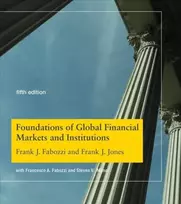 KNYGA Frank J Fabozzi Foundations of Global Financial Markets and Institutions