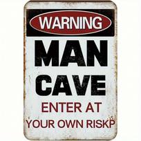 Man Cave Metal Sign Garage Decor Funny Warning Enter At Your Own Risk Rustic Tin Wall Plaque Home Bar Gift for Men 20x30cm（7.8x11.8inch）