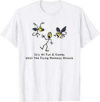 Funny It's All Fun & Games Until The Flying Monkeys Attack T-Shirt Unisex T-Shirt XXXXL