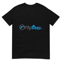 OnlyGuns Funny Gun Owner Meme Parody T-Shirt S