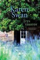 Trys vasaros - Karen Swan