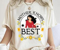 Tangled Mother Gothel Mother Know Best Shirt Villains Gothel Rapunzel Tee Disneyland Family Matching Shirt S