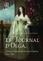 Le Journal d’Olga, Comtesse Kalinowska, Princesse Ogińska 1836–1840 - Irena Buckley, Marie-France de Palacio