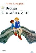 Broliai Liūtaširdžiai (knyga su defektais) - Astrid Lindgren