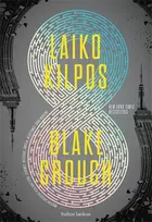 Audio Laiko kilpos - Blake Crouch