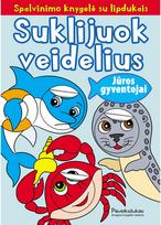Sujunk veidelius. Jūros gyventojai - Andrius Gruzdaitis