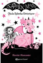 Isadora Moon - Okula Ejderha G?t?r?yor - 6