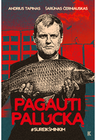 Pagauti Palucką. E.knyga - Andrius Tapinas,Šarūnas Černiauskas