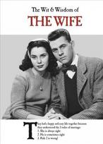 Wit and Wisdom of the Wife: the perfect Mother's Day gift from the BESTSELLING Greetings Cards Emotional Rescue