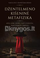 Džentelmeno kišeninė metafizika - Saulius Kanišauskas 1974 m.