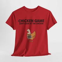 Chicken Game T-Shirt | Funny Depressed Humor Tee | Relatable Shirt S
