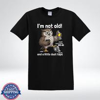 I’m Not Old Just Need Some WD-40 Funny Owl T-Shirt M gray