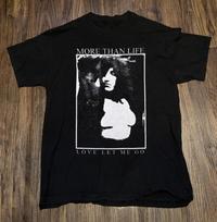 Love Let Me Go More Than Life Unisex T-Shirt S To 5XL LI227 Unisex T-Shirt S