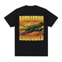 25/26 BombarDINO Crocodile Fun Rotten Brain Meme Italian T-shirt Brainrot Humorous T-shirt 100% Printed T-shirt for Men Women S