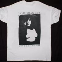 More Than Life Music For Lovers White T-Shirt Cotton Full Size XXL