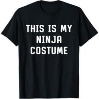 This is My Ninja Halloween Costume Lazy Easy T-Shirt Khan Mens Womens Tank Top Sweatshirt Hoodie 357 Black S įvairiaspalvis