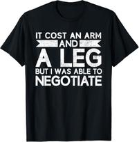 Leg Amputee Funny Humor Amputation Support Joke Gift Unisex T-Shirt S įvairiaspalvis