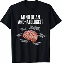 Archaeology Mind Of An Archaeologis Gift Unisex T-Shirt 2XL