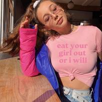 Eat Your Girl Out or I Will Crop Top Funny Lesbian Baby Tee Bisexual Shirt Aesthetic LGBTQ Shirts Womens Fitted Tee Crop Tops S brown