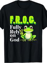 Frog Fully Rely On God Christian Frog Lovers Men Women T Shirt S įvairiaspalvis