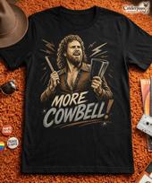 More Cowbell T-Shirt Retro SNL Comedy Tribute Gene Frenkle Art Tee XS-5XL XXXXL