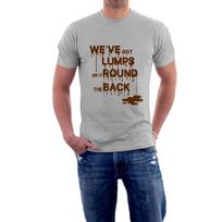 We've Got Lumps of it Round the Back T-shirt.  Life of Brian Tribute Tee M