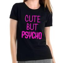 Cute Mais Psycho Quotes Funny Comedy Fun Funny Women's T-Shirt 3XL