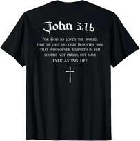 John 3:16 Christian Bible Verse Religious On Back T-Shirt 2XL