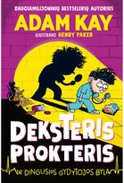 Deksteris Prokteris ir dingusios gydytojos byla. Antra knyga - Adam Kay