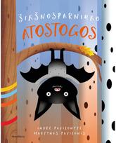 Šikšnosparniuko atostogos - Indrė Pavilonytė,Martynas Pavilonis