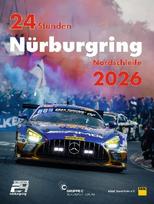 24h Rennen Nürburgring. Offizielles Jahrbuch zum 24 Stunden Rennen auf dem Nürburgring / 24 Stunden Nürburgring Nordschleife 2026