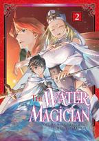 The Water Magician: Volume 2 (Manga)