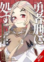 Sentenced to Be a Hero, Vol. 2 (Manga): The Prison Records of Penal Hero Unit 9001