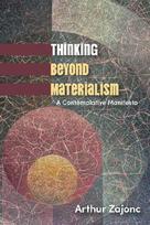 Thinking Beyond Materialism: A Contemplative Manifesto