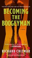 Becoming the Boogeyman
