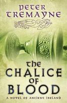 Chalice of Blood (Sister Fidelma Mysteries Book 21): A chilling medieval mystery set in 7th century Ireland
