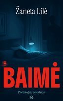 Baimė - Žaneta Lilė