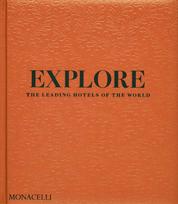 Explore: The Leading Hotels of the World