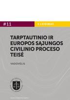 Tarptautinio ir Europos Sąjungos civilinio proceso teisė (#11)
