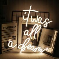 SIENINIS LED NEONAS "IT WAS ALL A DREAM" 42x33 cm