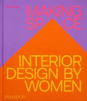 Making Space: Interior Design by Women